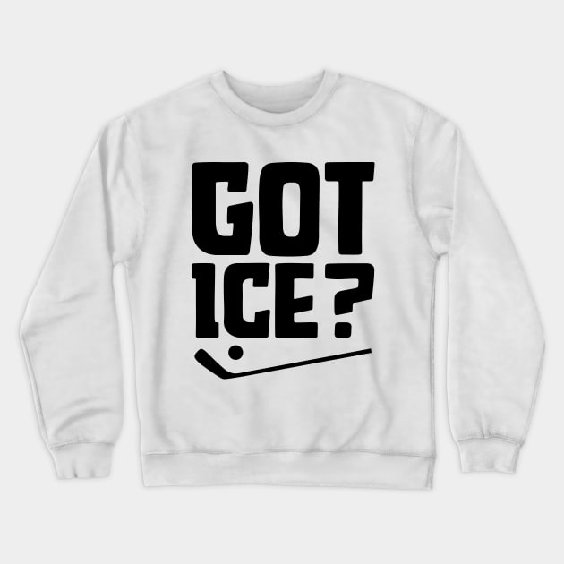 Got Ice? Crewneck Sweatshirt by colorsplash